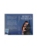 Between Departures, Love In Transit Series Book One